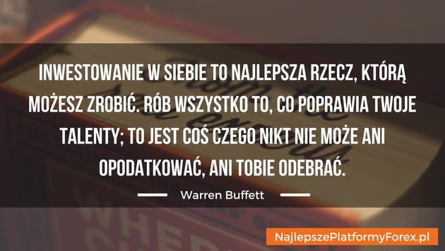 Warren Buffett cytat o inwestowaniu w siebie