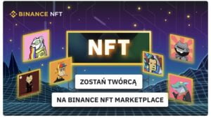 Binance NFT szukaja nowych tworcow
